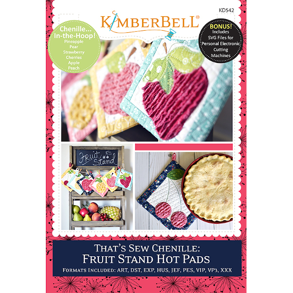 Kimberbell Designs - That's SEW Chenille:  Fruit Stand  Hot Pads, Machine Embroidery