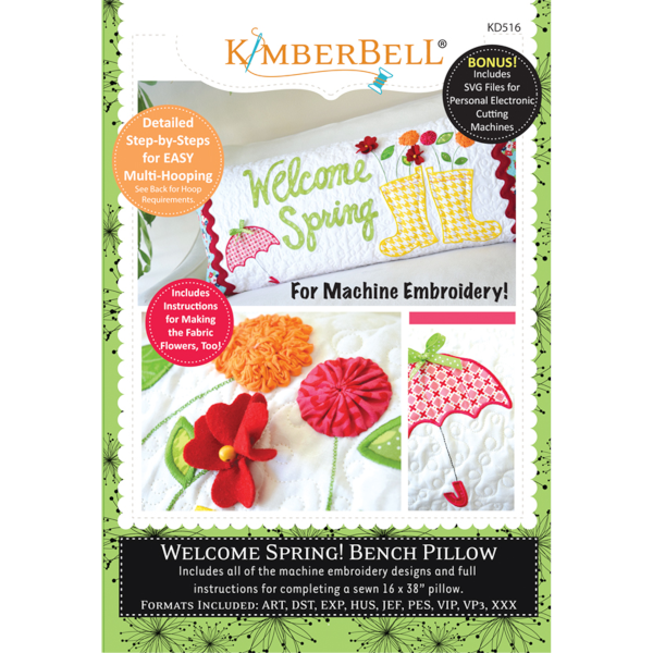 Kimberbell Designs - Bench Pillow, Welcome Spring, Machine Embroidery 