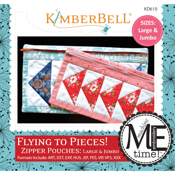 Kimberbell Designs - ME Time:  Flying to Pieces Zipper Pouch